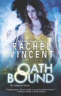 Oath Bound (An Unbound Novel) - Mass Market Paperback - ACCEPTABLE