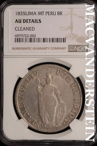 Peru: 1835 Lima M.T. Eight Reales - NGC AU Details - Scarce  #SLD773