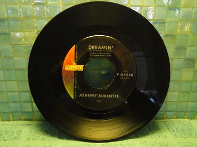 Johnny Burnette Dreamin Cincinnati Fireball 7'' 45 RPM Single -XTRA 45s SHIP FREE