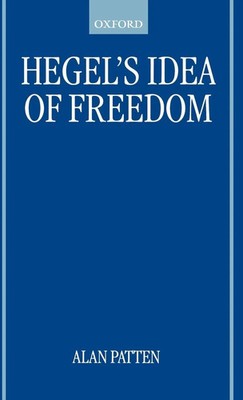 Alan Patten | Hegel's Idea of Freedom | Buch | Englisch (1999) | OUP Oxford