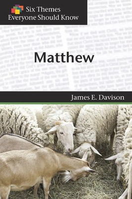 Matthew (Six Themes Everyone Should Know series) | James E. Davison | Buch