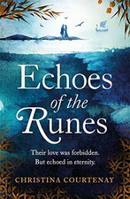 Echoes of the Runes: The must-read classic sweeping,... - Courtenay, Christina