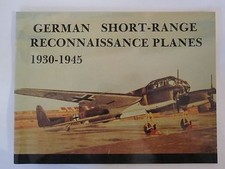 German Short Range Reconnaissance Planes 1930-1945 Hs 126, Bf 110, Me 262