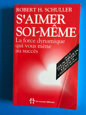 S'aimer soi-meme     Robert H.Schuller