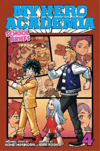 Anri  Yoshi My Hero Academia: School Briefs, Vol. 4 (Tascabile)