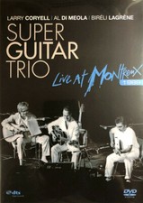 Super Guitar Trio Live At MONTREUX 1989 DVD (Eagle Vision) New and Sealed