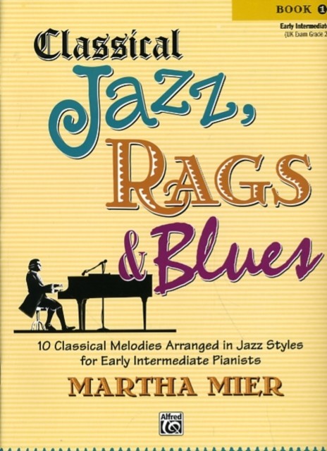 Classical Jazz, Rags & Blues 1 (Book)