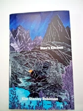 SIGNED! Stan's Kitchen, by Kim Stanley Robinson. 2020 1st Edition Hardcover