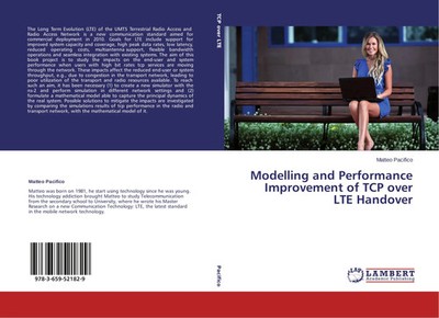Matteo Pacifico | Modelling and Performance Improvement of TCP over LTE Handover