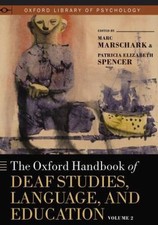 The Oxford Handbook of Deaf Studies, Language...