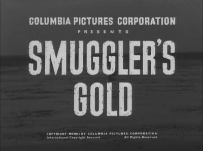 SMUGGLERS GOLD 1951 (DVD) CAMERON MITCHELL, AMANDA BLAKE, WILLIAM PHILLIPS
