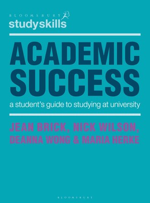 Academic Success | A Student's Guide to Studying at University | Wong (u. a.)