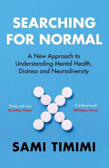 Searching for Normal by Dr Sami Timimi Paperback