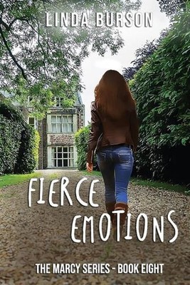 Fierce Emotions: The Marcy Series - Book Eight by Linda Burson Paperback Book