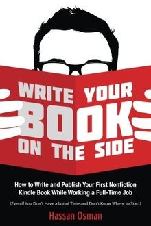 Write Your Book on the Side: How to Write and Publish Yo... | Buch | Zustand gut