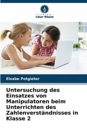 Untersuchung des Einsatzes von Manipulatoren beim Unterrichten des - Picture 1 of 2