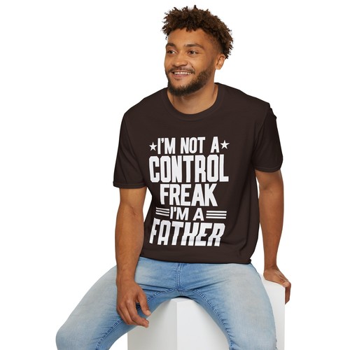 I'm Not A Control Freak Im A Father T-Shirt Sarcastic Dad Joke Father's Day Gift - Picture 43 of 100