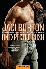 Unexpected Rush (A Play-by-Play Novel) by Burton