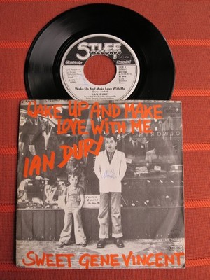 Single 7  IAN DURY   WAKE UP AND MAKE LOVE WITH ME/Sweet Gene Vencent Disco 1978