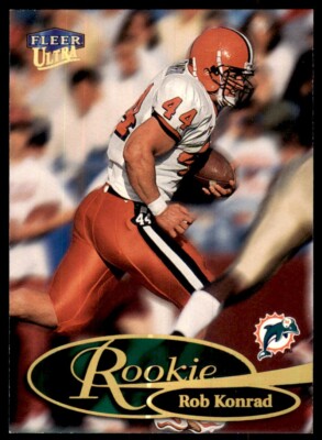 1999 Fleer Ultra Rob Konrad Rookie Miami Dolphins #284R