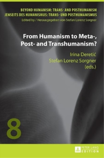 Thumbnail - Irina Deretić From Humanism To Meta-, Post- And Transhumanis