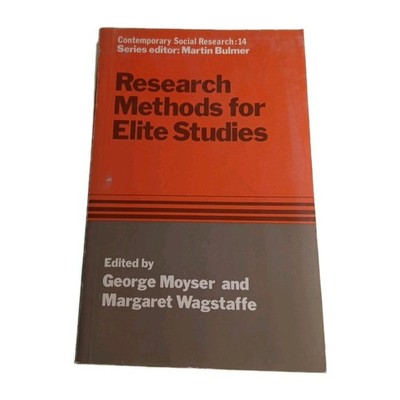 Research Methods of Elite Studies George Moyser 1987 Paperback Book