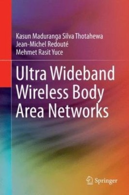 Ultra Wideband Wireless Body Area Networks