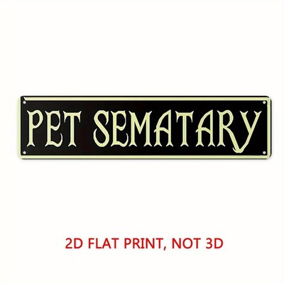 PET SEMATARY Gothic Text Metal Sign Waterproof Horror Movie Fan Man Cave Decor