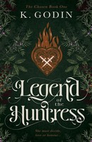 K. Godin | Legend Of The Huntress | Taschenbuch | Englisch (2022) | K. Godin