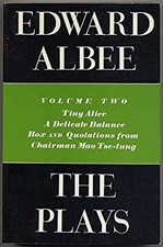 The Plays Vol. 2 : Tiny Alice; A Delicate Balance; Box, and Quota