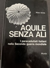 Nino Arena- Aquile senza ali - Mursia