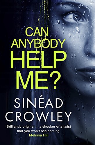 Can Anybody Help Me? By Sinéad Crowley. 9781848667860