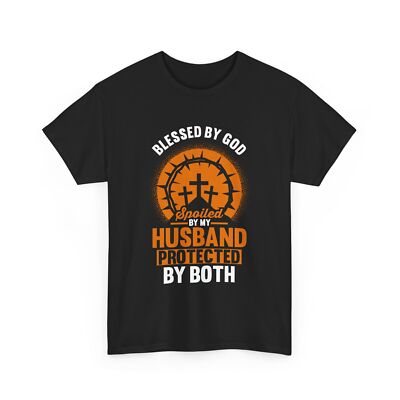 Religious Christian | Blessed by God Spoiled By My