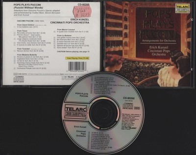 ERICH KUNZEL CINCINNATI POPS ORCHESTRA - POPS PLAY PUCCINI - CD TELARC   1991/NM