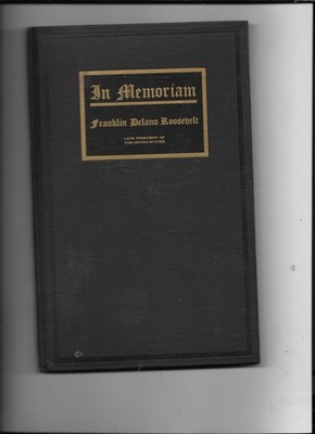 In Memoriam Franklin Delano Roosevelt 1948 1st Ed.