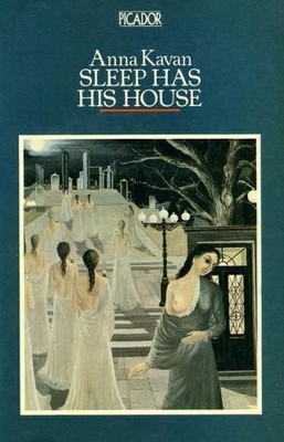 Sleep has his house (Picador), Kavan, Anna