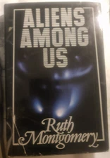 Aliens Among Us Ruth Montgomery 0399130659