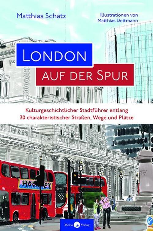 Thumbnail - London Auf Der Spur | Matthias Schatz | Buch | 216 S. | Deutsch | 2024