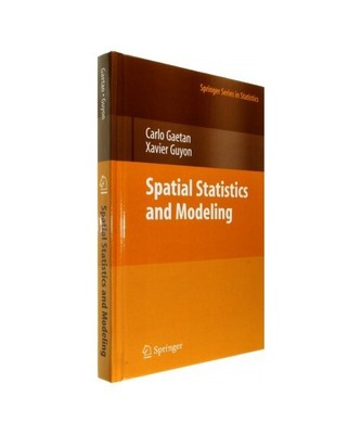 Spatial Statistics and Modeling, Carlo Gaetan, Xavier Guyon