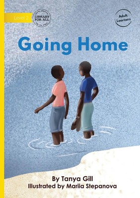 Tanya Gill | Going Home | Taschenbuch | Englisch (2025) | Library For All Ltd