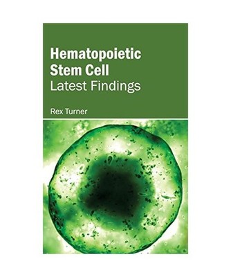 Hematopoietic Stem Cell: Latest Findings: Latest Findings