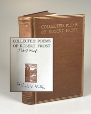 Collected Poems of Robert Frost, Henry Holt, 1930, 1st trade edition, inscribed
