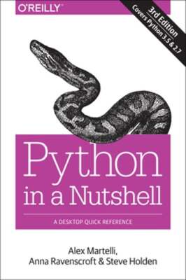 Python in a Nutshell: A Desktop Quick Reference by Alex Martelli: Used ...