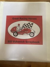 Great Racing Heroes- Bill Vukovich Scrapbook