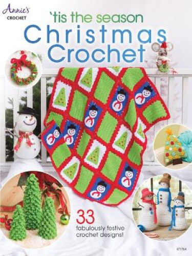 Thumbnail - 'tis The Season Christmas Crochet: 33 Fabulously Festive Crochet