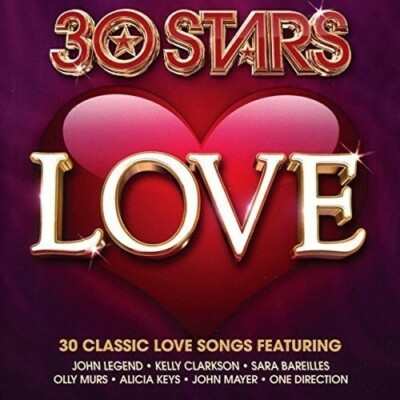 30 STARS: LOVE (OLLY MURS, SHAKIRA, DIDO, ONE DIRECTION,...)  2 CD NEU