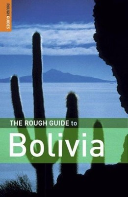 The Rough Guide to Bolivia Paperback James Read