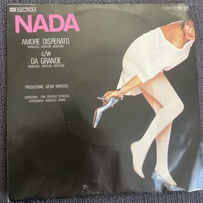 NADA - Amore disperato / Da Grande - Disco 45 giri - EMI ITALIANA - 1983