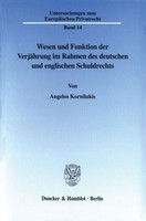Wesen Und Funktion Der VerjäHrung Im Rahmen Des Deutschen Und Englischen Schuldr