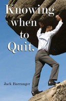 Jack Barranger | Knowing When To Quit | Taschenbuch | Englisch (2011)